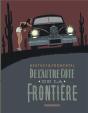 De L'Autre Côté De Frontière ; De L'Autre Côté De La Frontière - Preview
