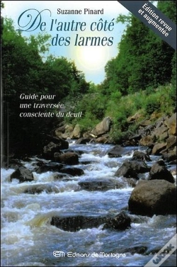Capa do artigo De L'Autre Cote Des Larmes ; Guide Pour Une Traversee Consciente Du Deuil