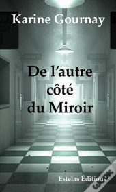 De L'Autre Cote Du Miroir