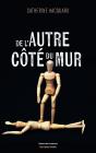 De L'Autre Côté Du Mur - Preview