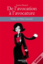 De L'Avocation A L'Avocature