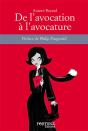 De L'Avocation A L'Avocature - Preview