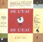 De L'Eau, De L'Eau - Preview