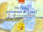 De L'Eau Seulement De L'Eau - Preview