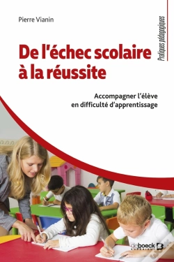 Capa do artigo De L'Échec Scolaire À La Réussite : Accompagner L'Élève En Difficulté D'Apprentissage
