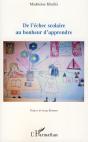 De L'Échec Scolaire Au Bonheur D'Apprendre - Preview