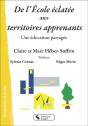 De L'École Éclatée Aux Territoires Apprenants : Une Éducation Partagée - Preview