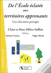 De L'École Éclatée Aux Territoires Apprenants : Une Éducation Partagée