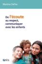 De L'Écoute Au Respect, Communiquer Avec Les Enfants - Preview