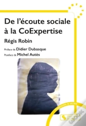 De L'Écoute Sociale À La Coexpertise