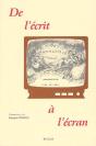 De L'Ecrit A L'Ecran ; Litteratures Populaires ; Mutations Generiques Mutations Mediatiques - Preview