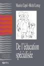 De L'Éducation Spécialisée - Preview