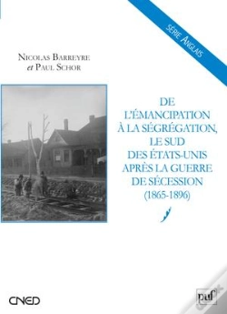 Capa do artigo De L'Émancipation À La Ségrégation, Le Sud Des Etats-Unis Après La Guerre De Sécession (1865-1896)