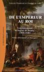 De L'Empereur Au Roi ; Correspondance D'Eugène De Roussy 1806-1830 - Preview