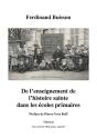 De L'Enseignement De L'Histoire Sainte Dans Les Écoles Primaires - Preview