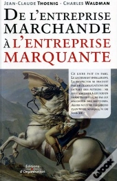 De L'Entreprise Marchande À L'Entreprise Marquante
