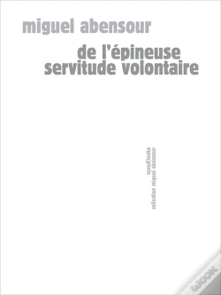 Capa do artigo De L'Épineuse Servitude Volontaire
