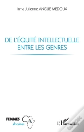De L'Équité Intellectuelle Entre Les Genres