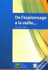 De L'Espionnage A La Veille Technologique