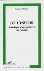 De L'Espoir ; Sociologie D'Une Catégorie De L'Action - Preview
