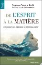 De L'Esprit A La Matiere - Comment Les Pensees Se Materialisent - Preview