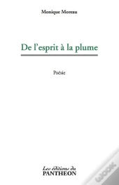 De L'Esprit À La Plume