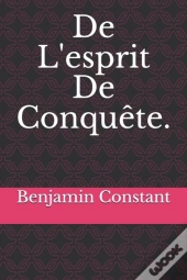 De L'Esprit De Conquete.