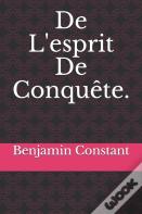 De L'Esprit De Conquete.