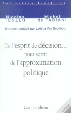 Capa do artigo De L'Esprit De Décision... Pour Sortir De L'Approximation Politique