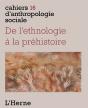 De L'Ethnologie À La Préhistoire - Preview