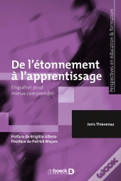 De L'Étonnement À L'Apprentissage ; Enquêter Pour Mieux Comprendre