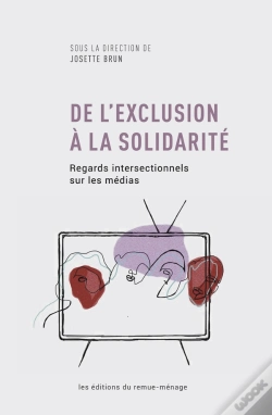 Capa do artigo De L'Exclusion À La Solidarité ; Regards Intersectionnels Sur Les Médias