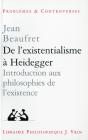 De L'Existentialisme À Heidegger ; Introduction Aux Philosophies De L'Existence - Preview