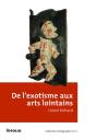De L'Exotisme Aux Arts Lointains - Preview