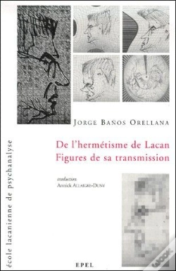 Capa do artigo De L'Hermétisme De Lacan ; Figures De Sa Transmission