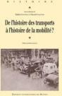 De L'Histoire Des Transports À L'Histoire De La Mobilité ? - Preview