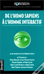 De L'Homo Sapiens À L'Homme Interactif