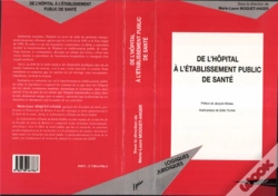 Capa do artigo De L'Hôpital À L'Établissement Public De Santé