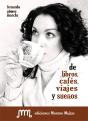 De Libros, Cafes, Viajes Y Sueños - Preview