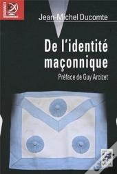 De L'Identite Maconnique