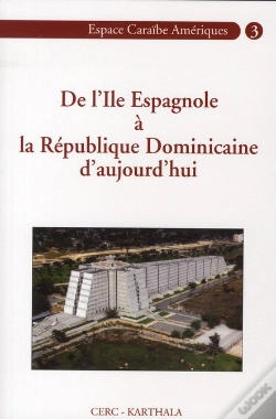 Capa do artigo De L'Ile Espagnole À La République Dominicaine D'Aujourd'Hui