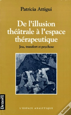Capa do artigo De L'Illusion Theatrale A L'Espace Therapeutique