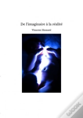 De L'Imaginaire À La Réalité
