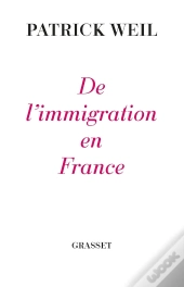 De L'Immigration En France