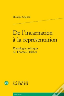 Capa do artigo De L'Incarnation À La Représentation : L'Ontologie Politique De Thomas Hobbes
