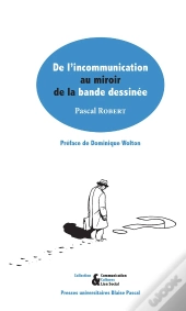 De L'Incommunicabilité Au Miroir De La Bande Dessinée