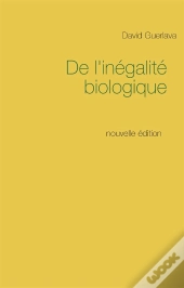De L'Inegalite Biologique