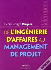 De L'Ingénierie D'Affaires Au Management De Projet