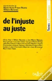 De L'Injuste Au Juste