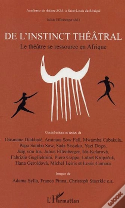 Capa do artigo De L'Instinct Theatral ; Le Theatre Se Ressource En Afrique